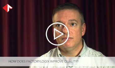 Improving Quality with FactoryLogix