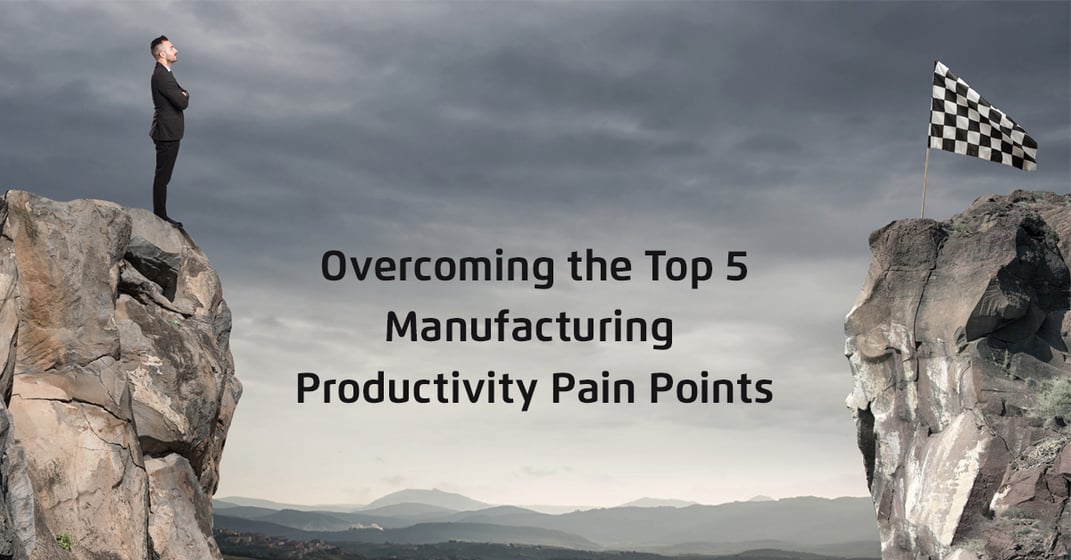 5 Challenges to Overcome to Increase Manufacturing Productivity